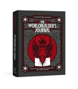 The Worldbuilder's Journal of Legendary Adventures (Dungeons & Dragons): 365 Questions to Help You Create Mythical Characters, Storied Worlds, and Unique Campaigns Diario